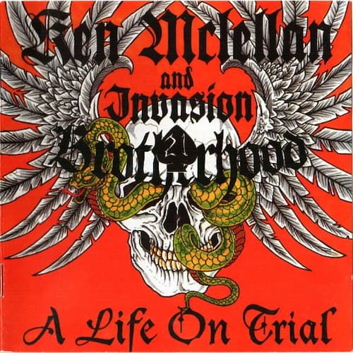 Ken McLellan And Invasion "A Life On Trial"